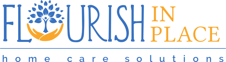 Flourish in Place Home Care Solutions